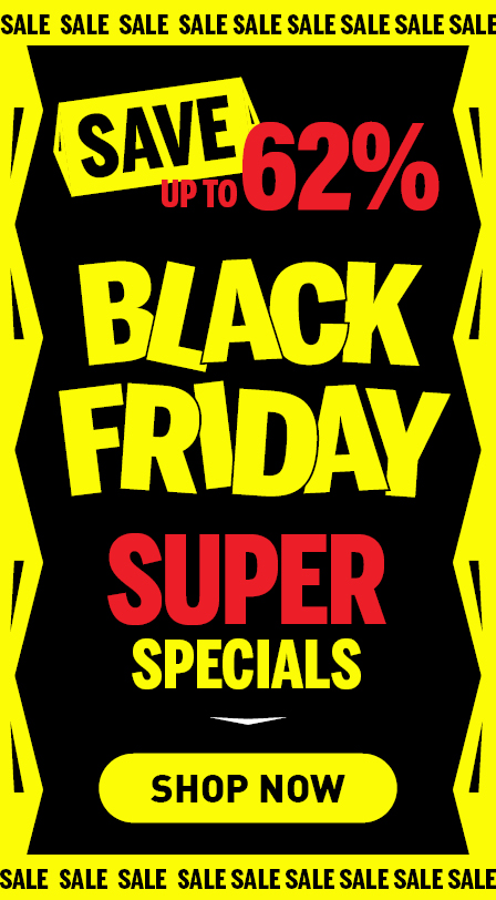 Super Specials up to 62% off